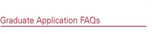 Graduate Application FAQs