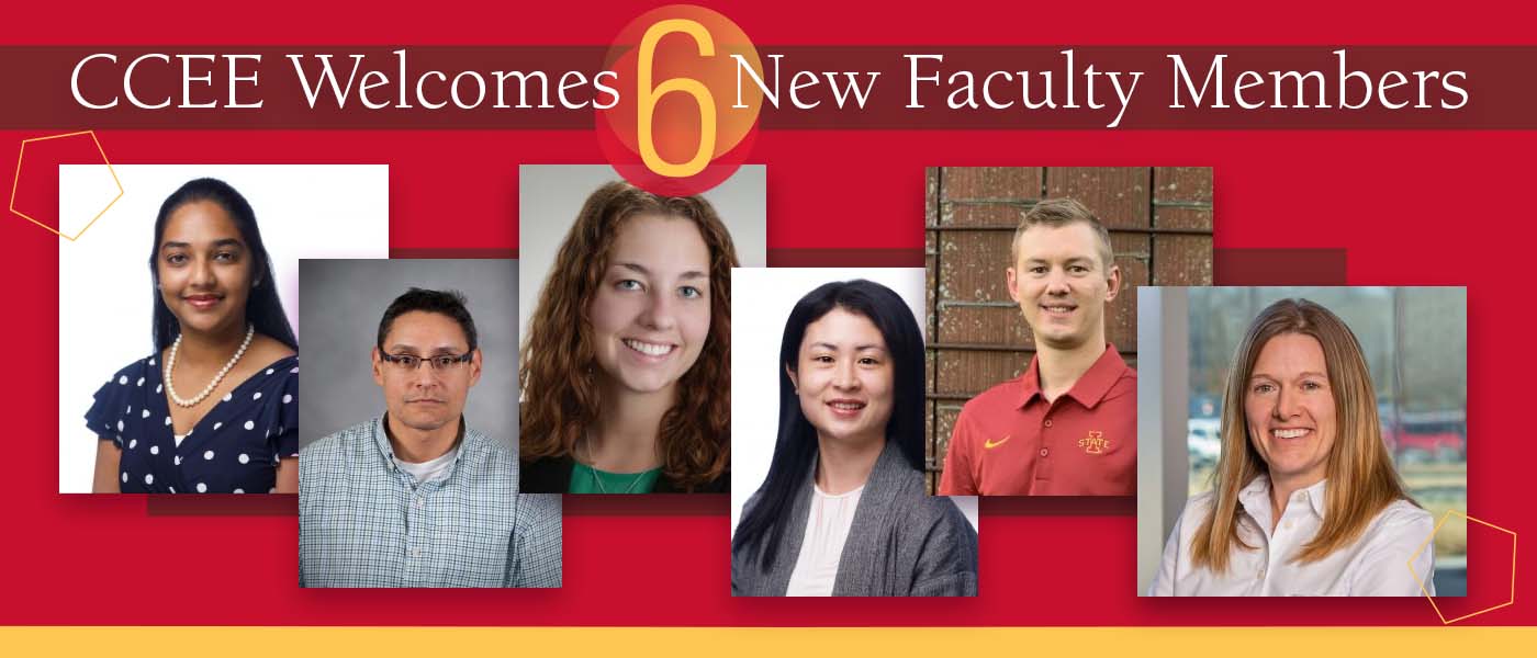 CCEE Welcomes Six New Faculty Members